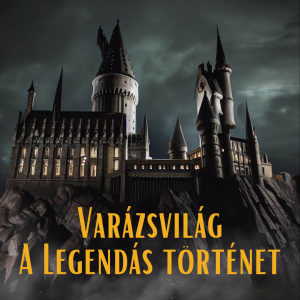 Varázsvilág, Legendás Történet