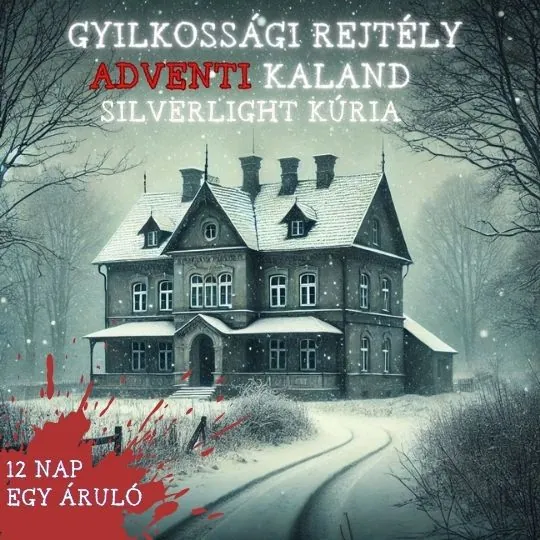 A Silverlight Kúria titka – 12 napos adventi nyomozás
